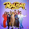 Pagalpanti (2019) Full Album